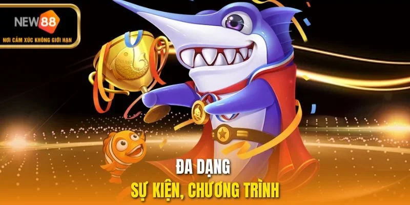 Đa dạng sự kiện, chương trình